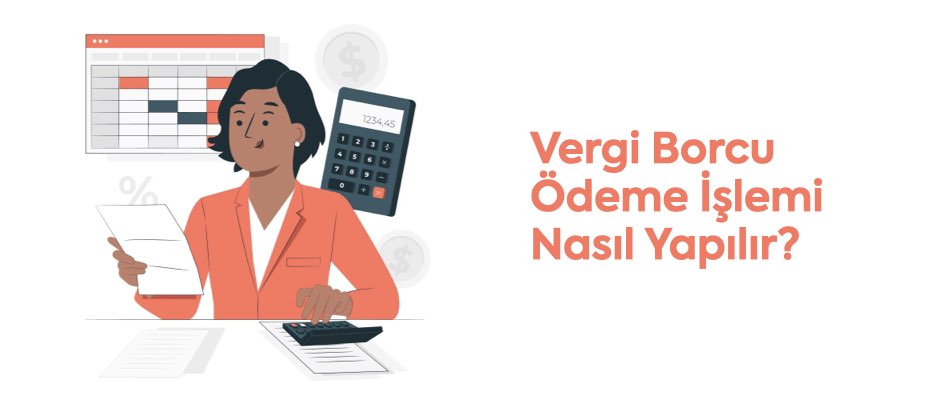 Vergi Borcu Ödeme Yolları
