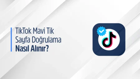 Tik Tok Onaylanmış Hesap ( Mavi Tik& Rozet) Nasıl Yapılır?