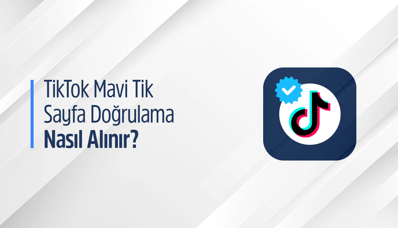 Tik Tok Onaylanmış Hesap ( Mavi Tik& Rozet) Nasıl Yapılır