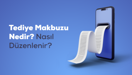Tediye Makbuzu Nedir? Tediye Makbuzu Nasıl Düzenlenir?
