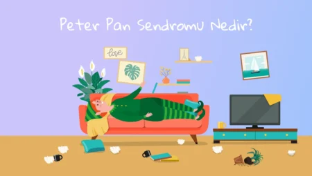 Peter Pan Sendromu Nedir?