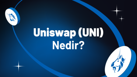 Uniswap (UNI) Nedir, Nasıl Alınır, Nasıl Gönderilir?