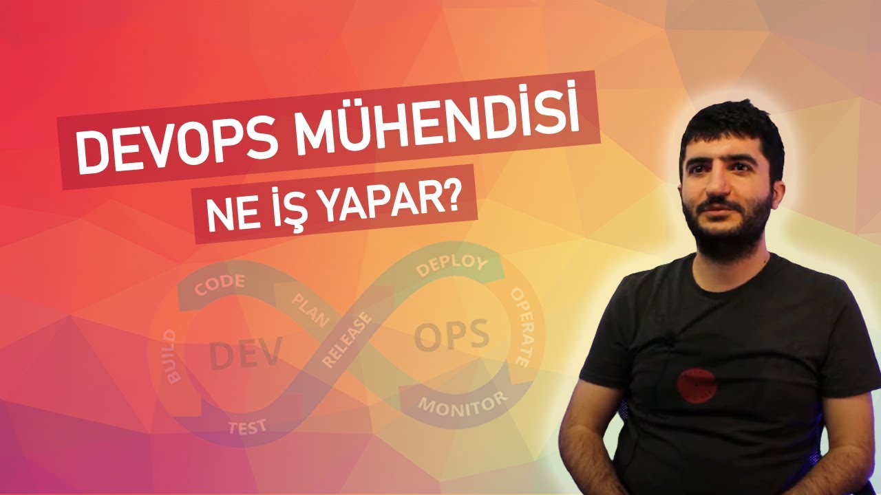 DevOps Mühendisi Nasıl Olunur, Ne İş Yapar, Maaşları Ne Kadar?